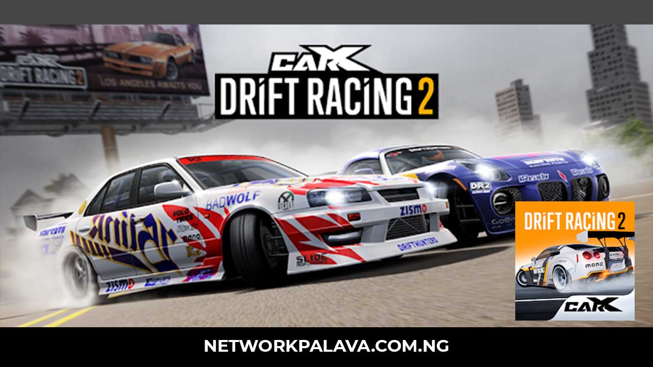 Car X Drift Racing 2 Mod Apk • Network Palava